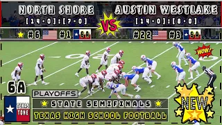 #1 North Shore vs #3 Austin Westlake Football | [State Semifinal | FULL GAME]