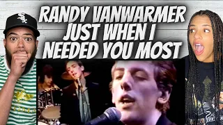 WOW!| FIRST TIME HEARING Randy Vanwarmer  - Just When I Needed you The Most REACTION
