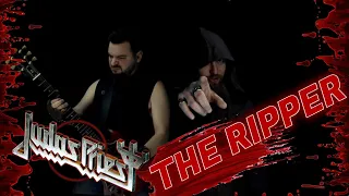 Judas Priest || The Ripper || Cover by ManP (Feat. TheoC)