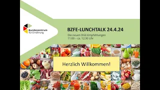 BZfE-Lunchtalk zu den neuen DGE-Empfehlungen