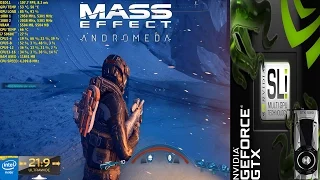 Mass Effect Andromeda Ultra Settings 3440x1440 | GTX 1080 SLI | i7 5960X 4.4GHz