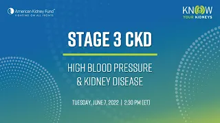 Stage 3 CKD: High Blood Pressure and Kidney Disease | American Kidney Fund