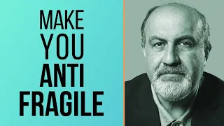 Nassim Taleb - 4 Rules To Become Antifragile (For A Better Life)