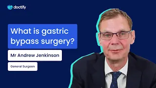 What Is Gastric Bypass Surgery?  |  Doctify Answers