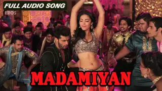 Madamiyan (Audio Full Song) | Tevar | Arjun Kapoor & Sonakshi Sinha