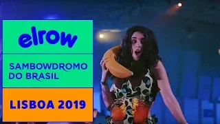 SAMBOWDROMO DO BRASIL I Lisboa 2019 I elrow
