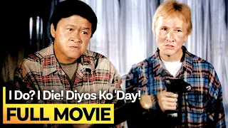 'I Do? I Die! Diyos Ko 'Day!' FULL MOVIE | Babalu, Redford White