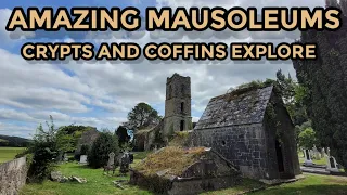 Amazing Mausoleums, Crypts and Coffins Explore