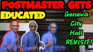 POSTMASTER GETS EDUCATED! Geneva City Hall REVISIT!  2 PART VIDEO 📹