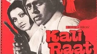 Kali Raat 1977 || Vinod Mehra _Yogeeta Bali