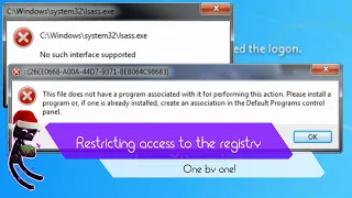 What happens if you restrict the access to the Windows registry?