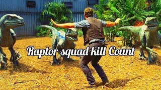 Raptor Squad Kill Count/Jurassic World[2015-2022]