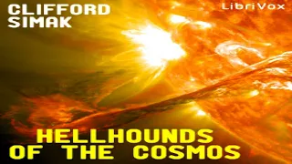 Hellhounds of the Cosmos | Clifford D. Simak | Science Fiction | Audiobook | English