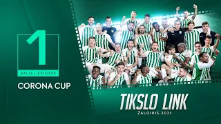 Tikslo link. Žalgiris 2021. EP1 [CC LT EN SRB]