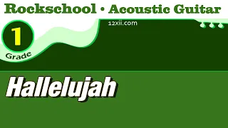 Hallelujah (Jeff Buckley) • Rockschool Acoustic Guitar • Grade 1