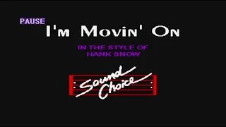 I'M MOVIN' ON - HANK SNOW - KARAOKE