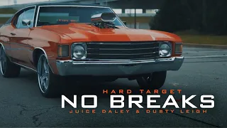 Hard Target - No Breaks ft Juice Daley & Dusty Leigh (Official Video)