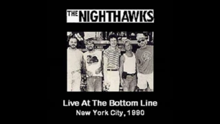 The Nighthawks - As The Years Go Passing By ( Live At The Bottom Line ) 1990