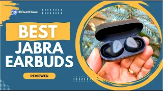 Best Jabra Earbuds in 2023 (Top 5 Picks For Music, Working Out & More)