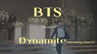 BTS - Dynamite 결혼식 댄스 신랑님과 함께~!