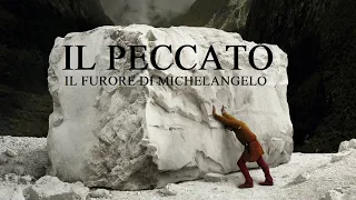 IL PECCATO -  il furore di Michelangelo