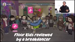 Floor Kids reviewed by a pro breakdancer. Bboy reviews.