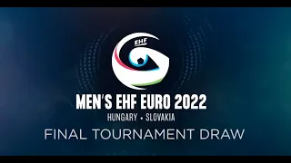 Draw | Men's EHF EURO 2022 Final Tournament