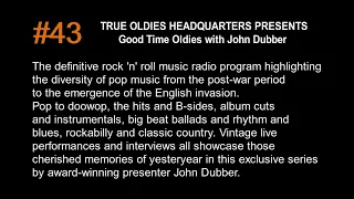 True Oldies HQ · Show #43 · Freddy Cannon, Coasters, Tokens, Fabian, Timi Yuro and more