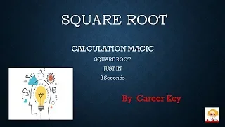 SQUARE ROOT TRICK (CALCULATION MAGIC)