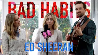 Bad Habits | O&O feat. Lisa Wright (Ed Sheeran Cover)