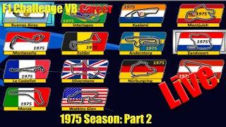 F1 Challenge VB Career 1975 Season Part 2