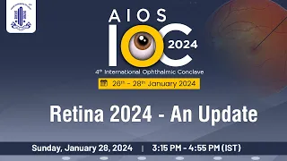 AIOS IOC 2024: Retina 2024 - An Update