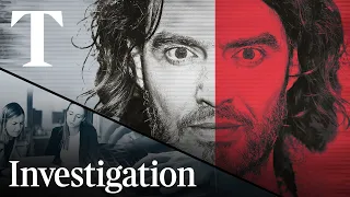 Russell Brand accused of rape, sexual assaults and abuse  | Investigation