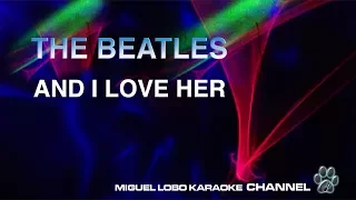 THE BEATLES - AND I LOVE HER - [Karaoke] Miguel Lobo