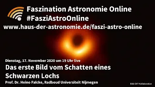 Das erste Bild vom Schatten eines Schwarzen Lochs – Heino Falcke bei #FasziAstroOnline