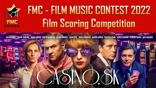 FMC 2022 | Film Scoring Competition “Casino.sk“ | Alessandro Cientanni #fmcontest