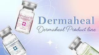 Dermaheal Product Line l Overview of Dermaheal HSR, HL, SR, SB, LL, Eyebag & Dark Circle Solution