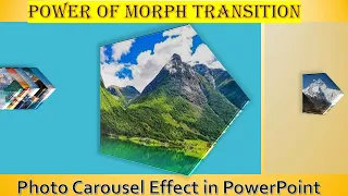 How to create Carousel effect in PowerPoint | Morph transition PowerPoint | Photo Slideshow