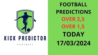 FOOTBALL TODAY PREDICTIONS 17/03/2024 BUNDESLIGA OVER 2,5 SOCCER PREDICTIONS BETTING TIPS