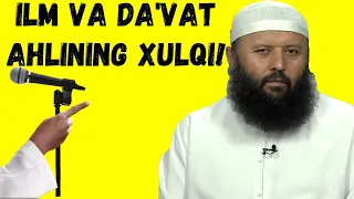 ILM VA DA'VAT AHLINING XULQI-(Shayx Sodiq Samarqandiy)