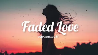 Leony - Faded Love (One hours)