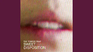 Sweet Disposition (Axwell & Dirty South Remix)