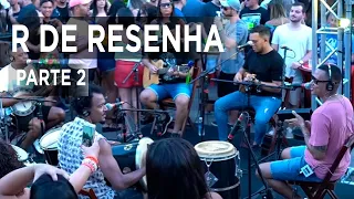 RDN com R de Resenha [PARTE 2]