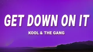 Kool & The Gang - Get Down On It (Lyrics)