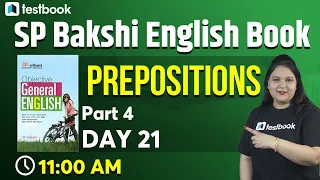 11:00 AM- SP Bakshi English Course | Prepositions in English Grammar with Examples | Day 21 | Part 4