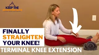 How to get a STRAIGHTER Knee with Knee Osteoarthritis | Terminal Knee Extension