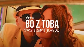 Bayera - Bo z Tobą (Tr!Fle & LOOP & Black Due REMIX) #discopolo2024 #nowość2023 #bayera2024