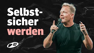 So wirst du selbstsicher | mit Leo Bigger | ICF Zürich