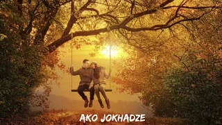 AKO JOKHADZE - ფიქრებში დაიკარგა ჩემი გრძნობები ❤ (აკო ჯოხაძე)