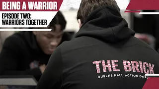 Being a Warrior: Episode Two - Warriors Together